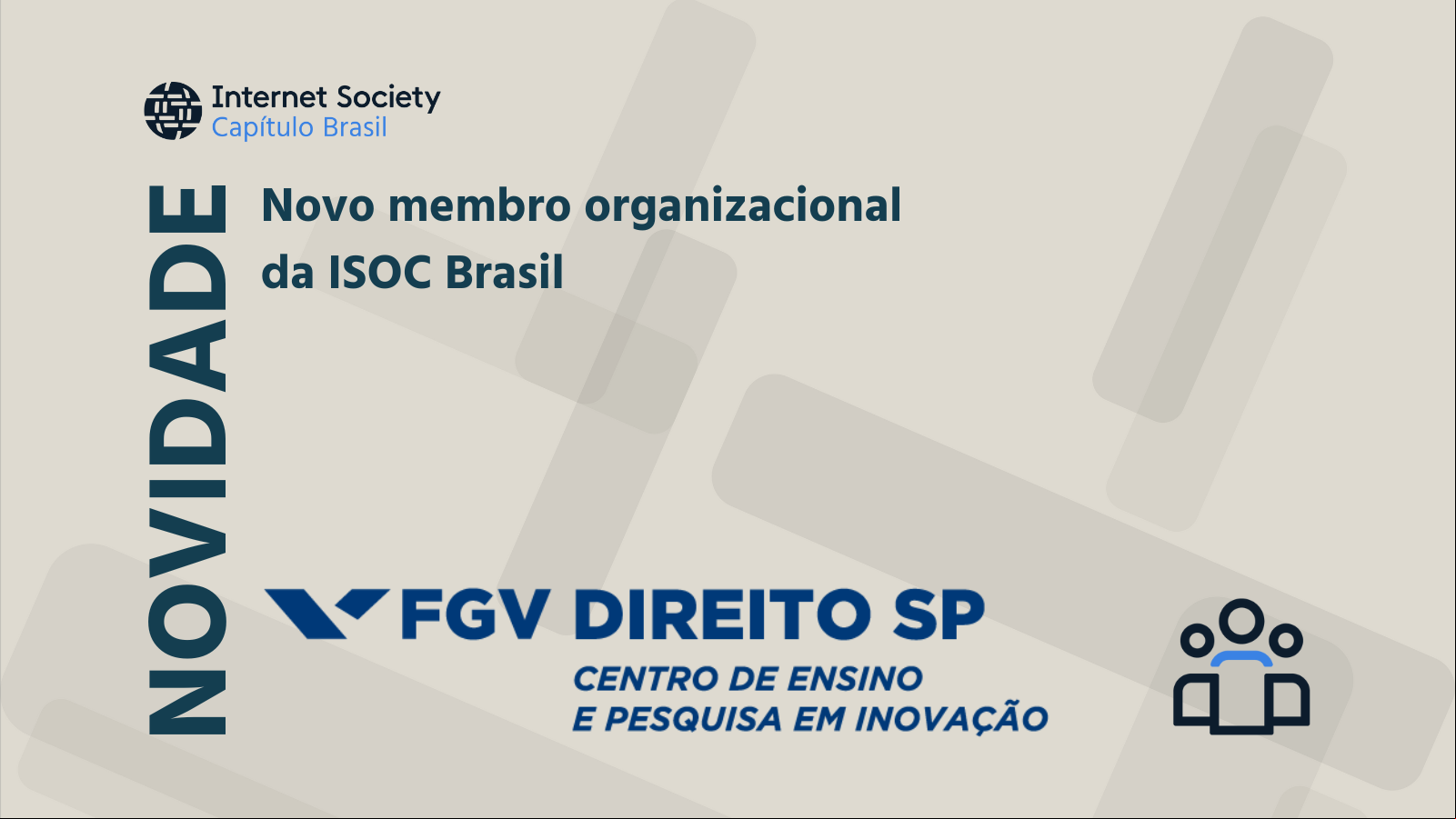 Novos membros organizacionais | CEPI/FGV